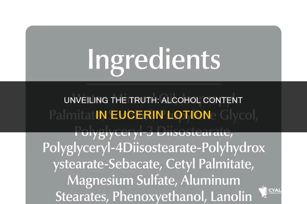 does eucerin lotion have alcohol