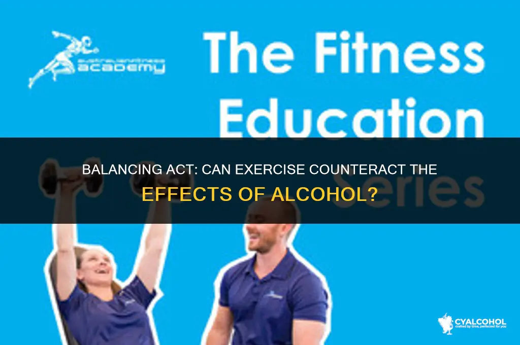 does exercise cancel out alcohol