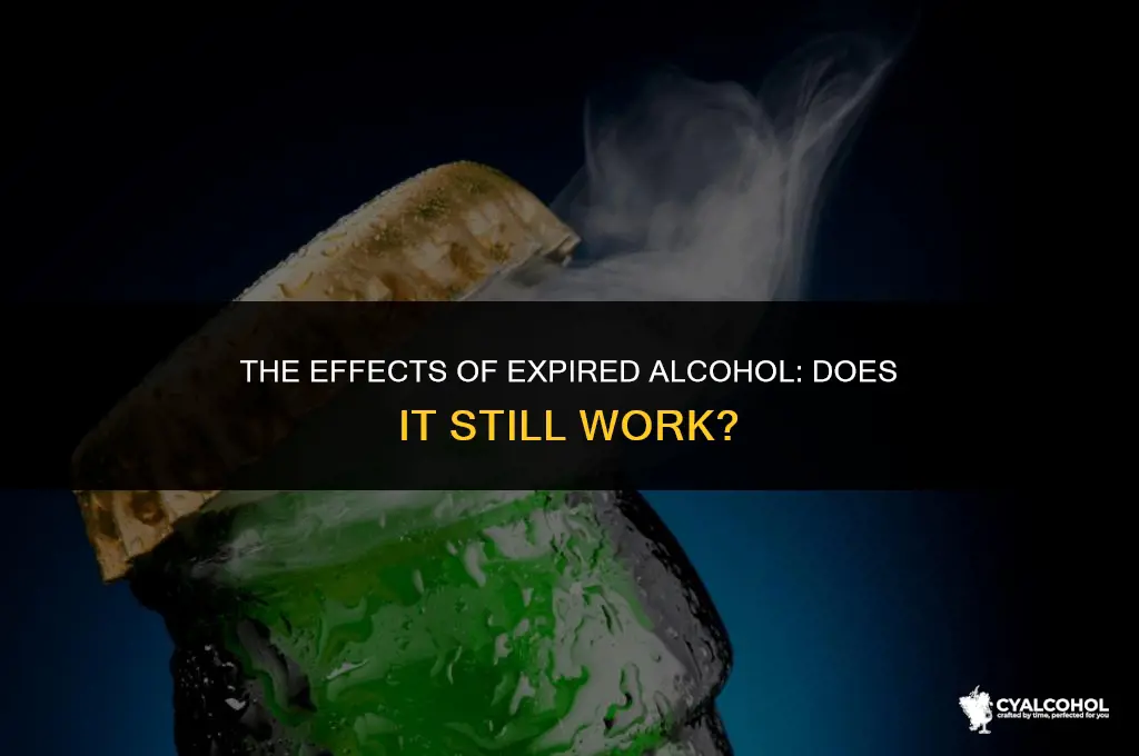 does expired alcohol still work