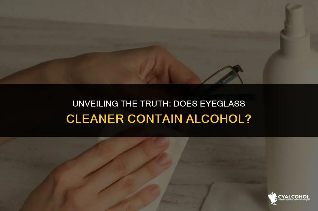 does eyeglass cleaner have alcohol