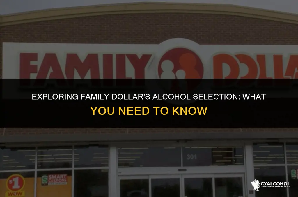 does family dollar carry alcohol