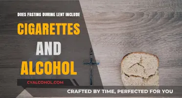 Lent Fasting Rules: Are Cigarettes and Alcohol Allowed During Abstinence?