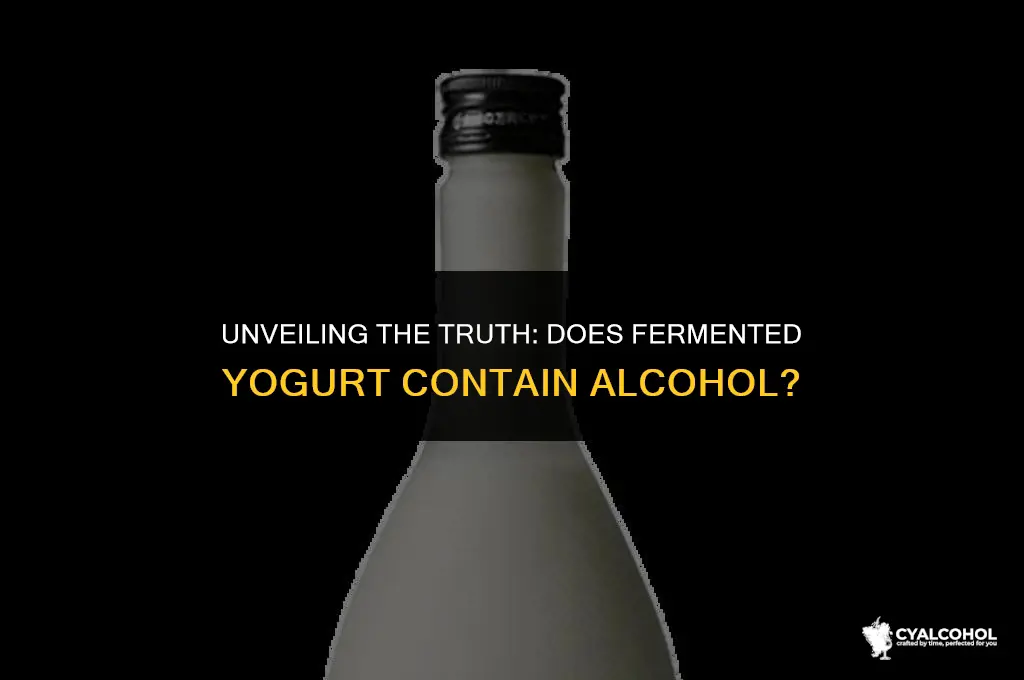 does fermented yogurt have alcohol