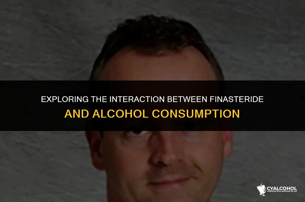 does finasteride interact with alcohol