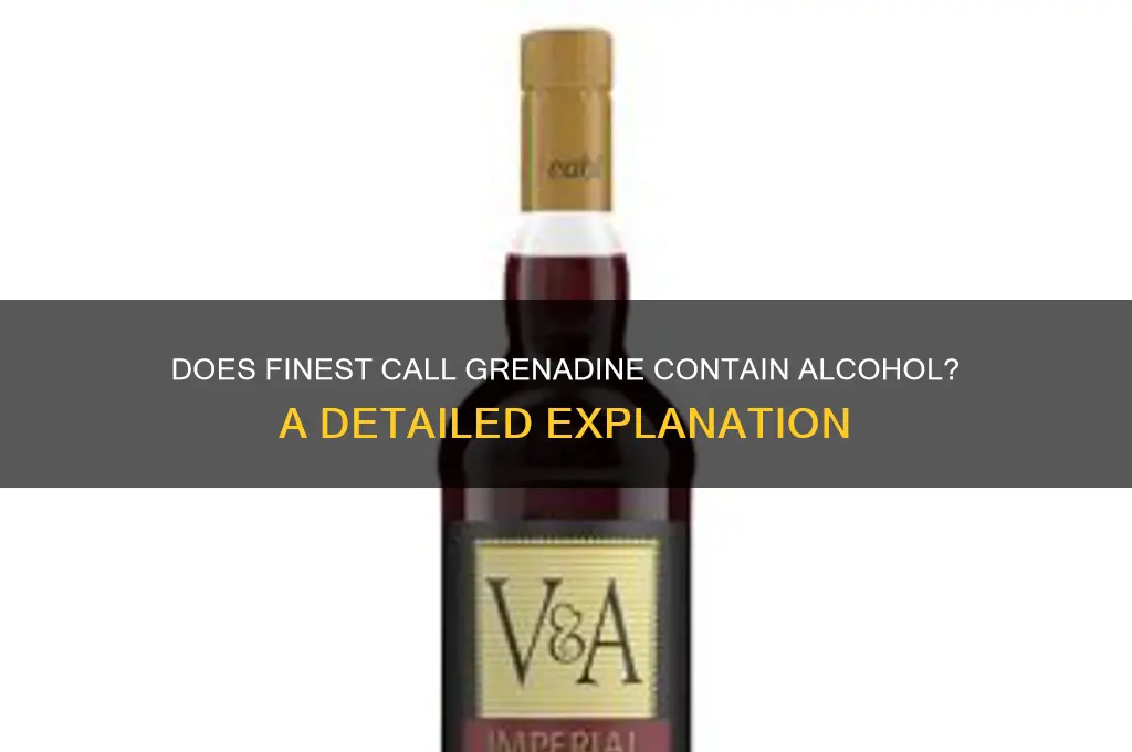 does finest call grenadine have alcohol
