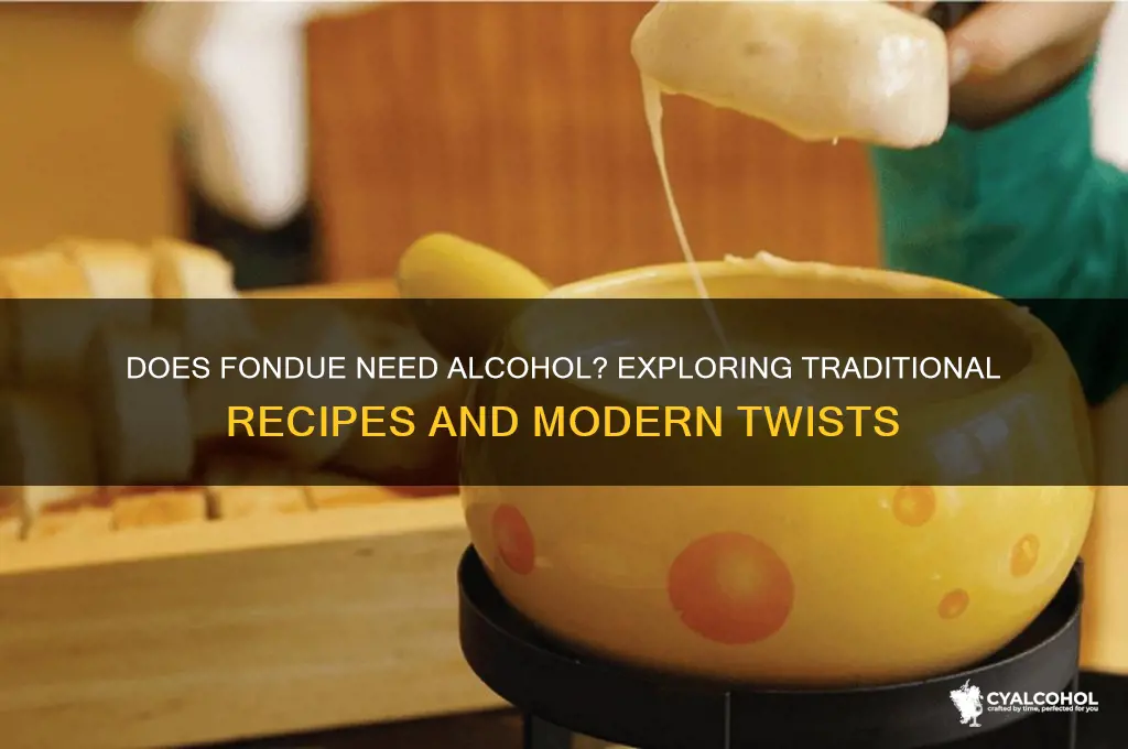 does fondue need alcohol
