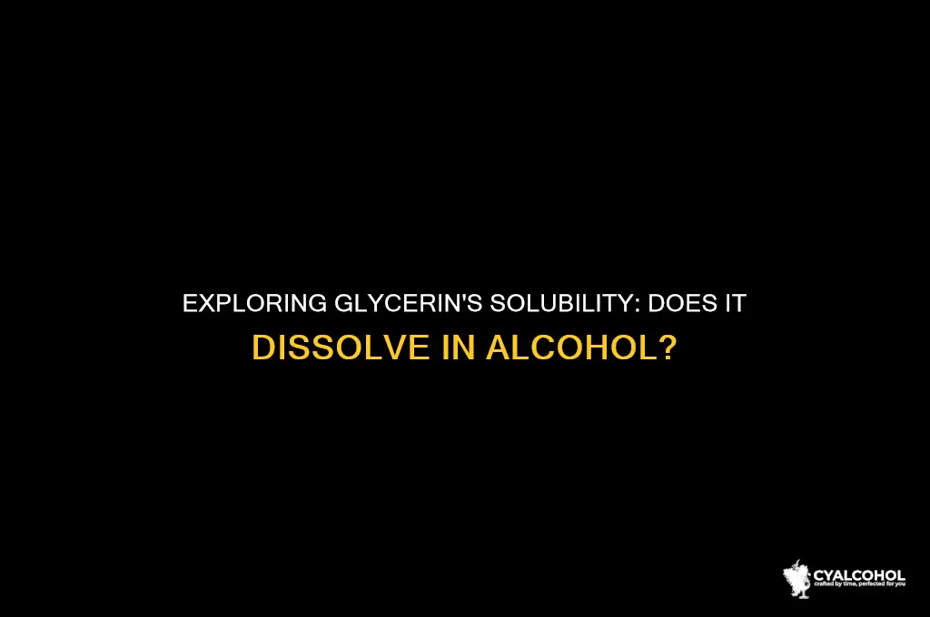 does glycerin dissolve in alcohol