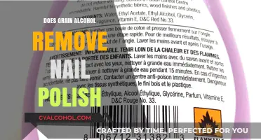 Can Grain Alcohol Effectively Remove Nail Polish? A Quick Guide