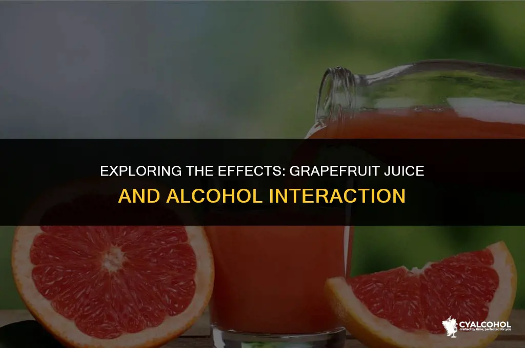 does grapefruit juice potentiate alcohol