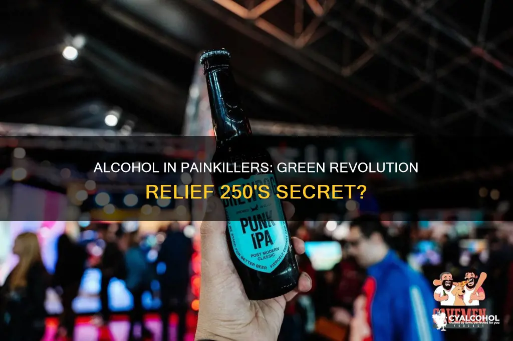 does green revolution relief 250 have alcohol in it