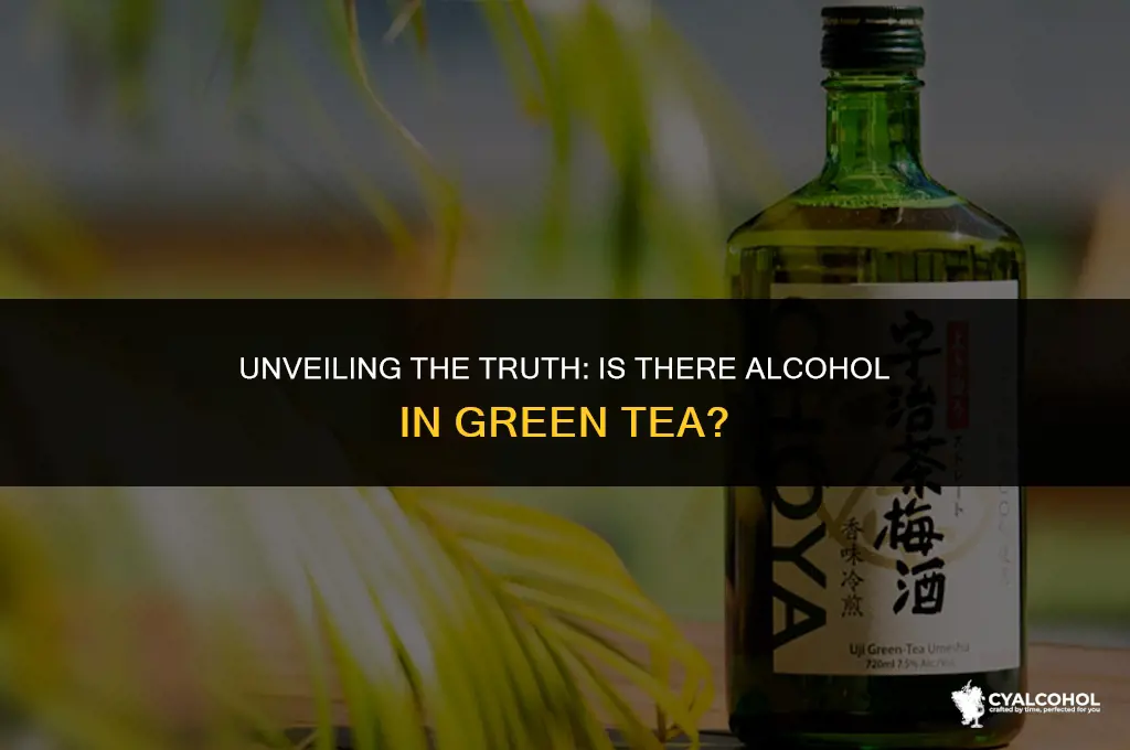 does green tea have alcohol