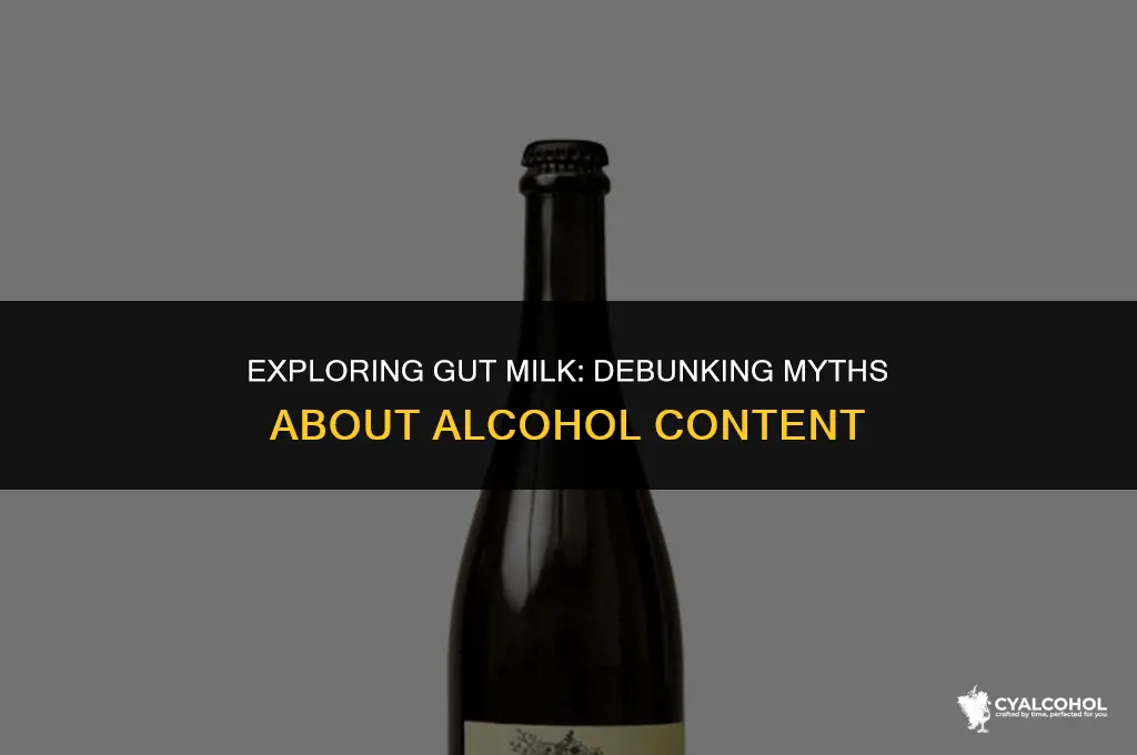 does gut milk have alcohol