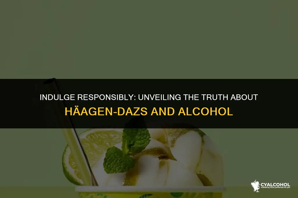 does haagen daz have alcohol
