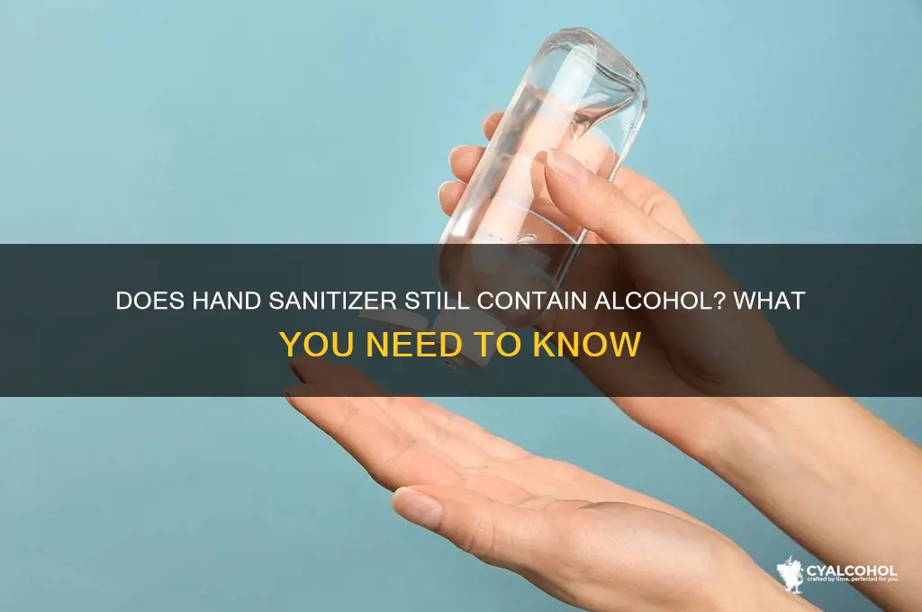 does hand sanitizer still have alcohol