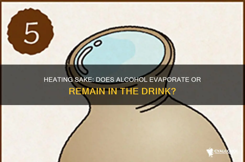 does heating sake remove the alcohol