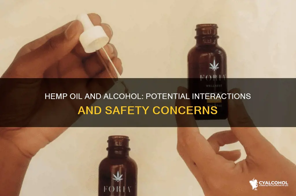 does hemp oil interact with alcohol
