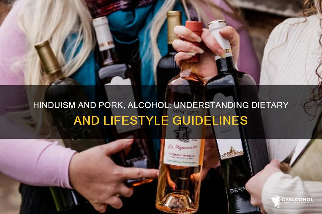 does hinduism allow pork and alcohol