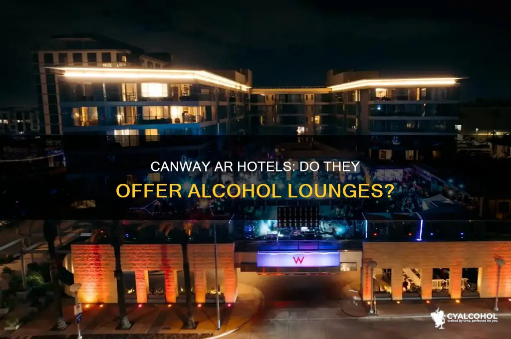 does hotels in canway ar have alcohol lounges
