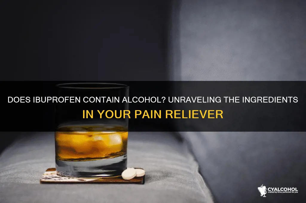 does ibuprofen have alcohol in it