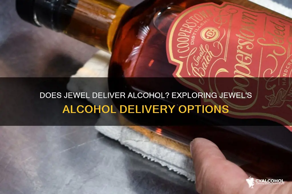 does jewel deliver alcohol