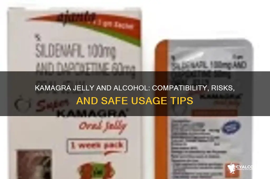 does kamagra jelly work with alcohol