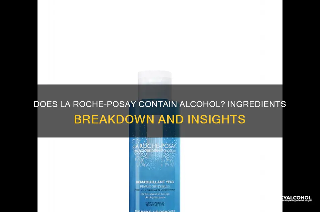 does la roche posay have alcohol
