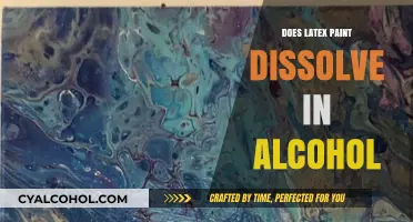 Does Latex Paint Dissolve in Alcohol? A Comprehensive Guide