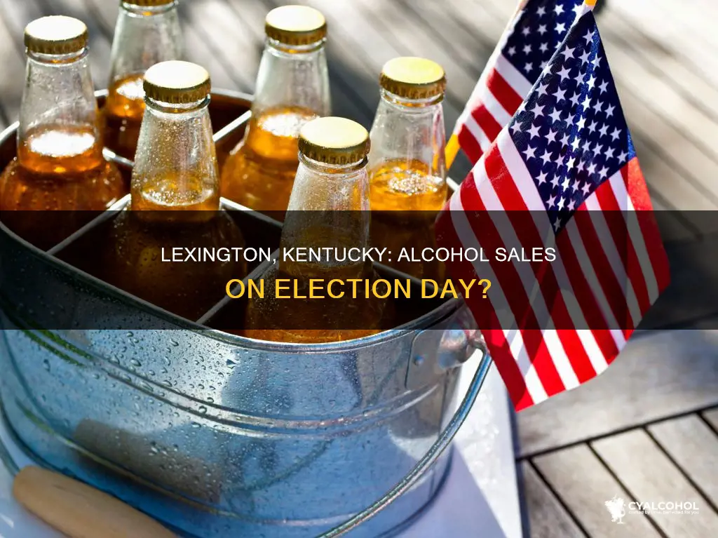 does lexington kentucky have alcohol sales on election day