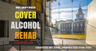 Does Liberty Health Insurance Cover Alcohol Rehab Treatment?