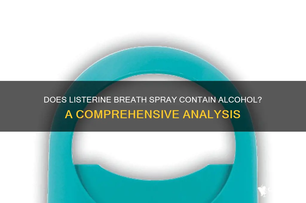 does listerine breath spray have alcohol