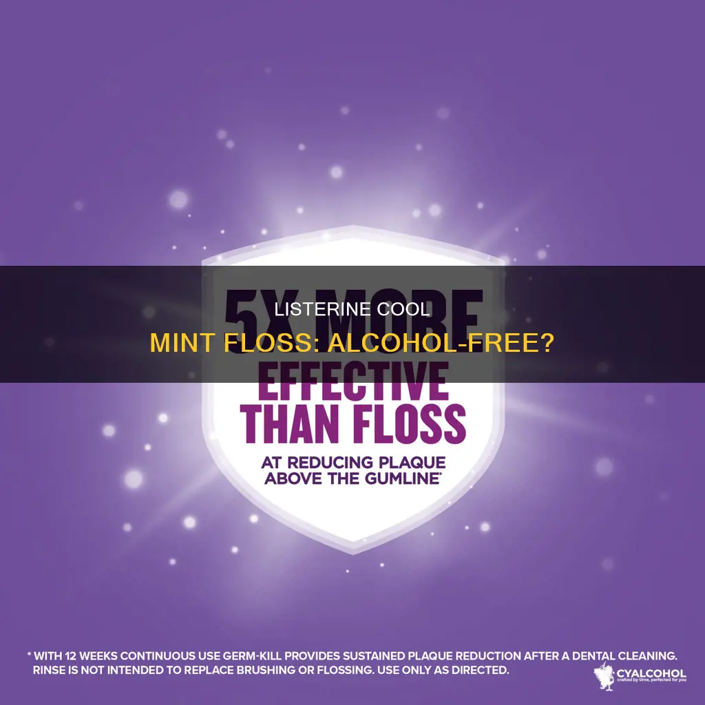 does listerine cool mint dental floss have alcohol in it