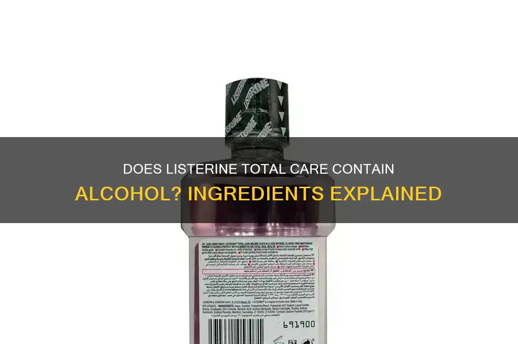 does listerine total care have alcohol in it