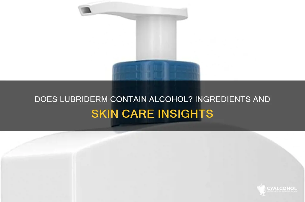 does lubriderm have alcohol in it