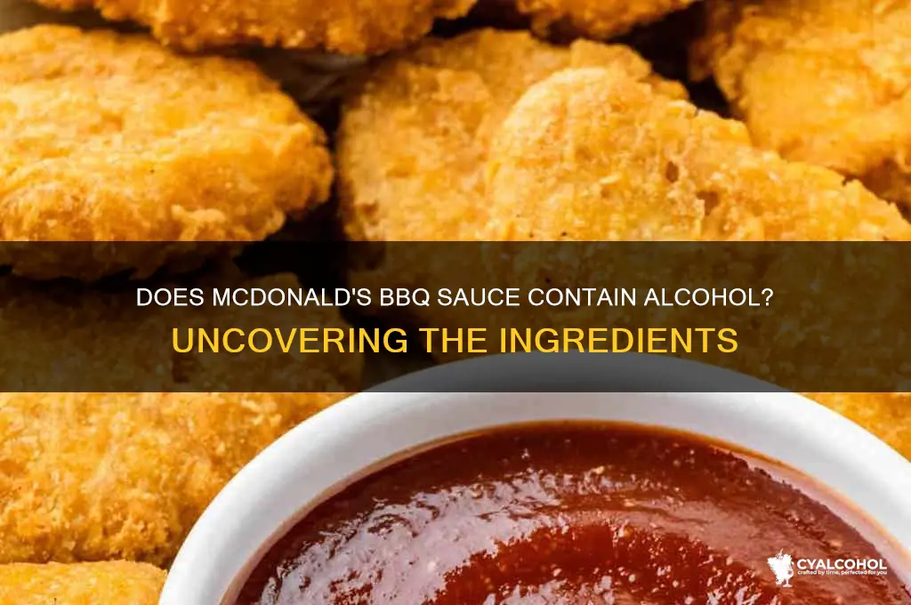 does mcdonalds bbq sauce have alcohol