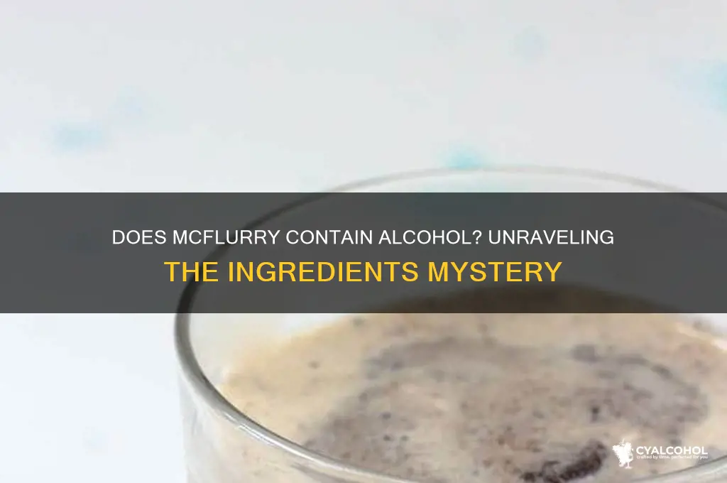 does mcflurry have alcohol in it