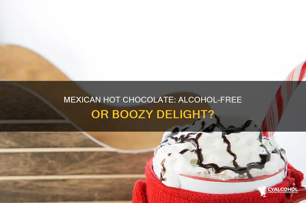 does mexican hot chocolate have alcohol