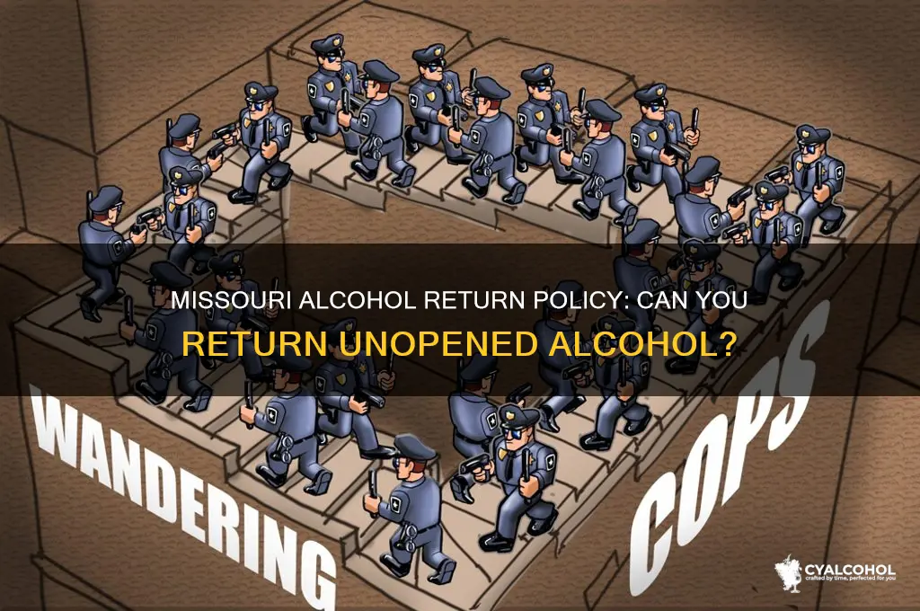 does mo allow for alcohol return