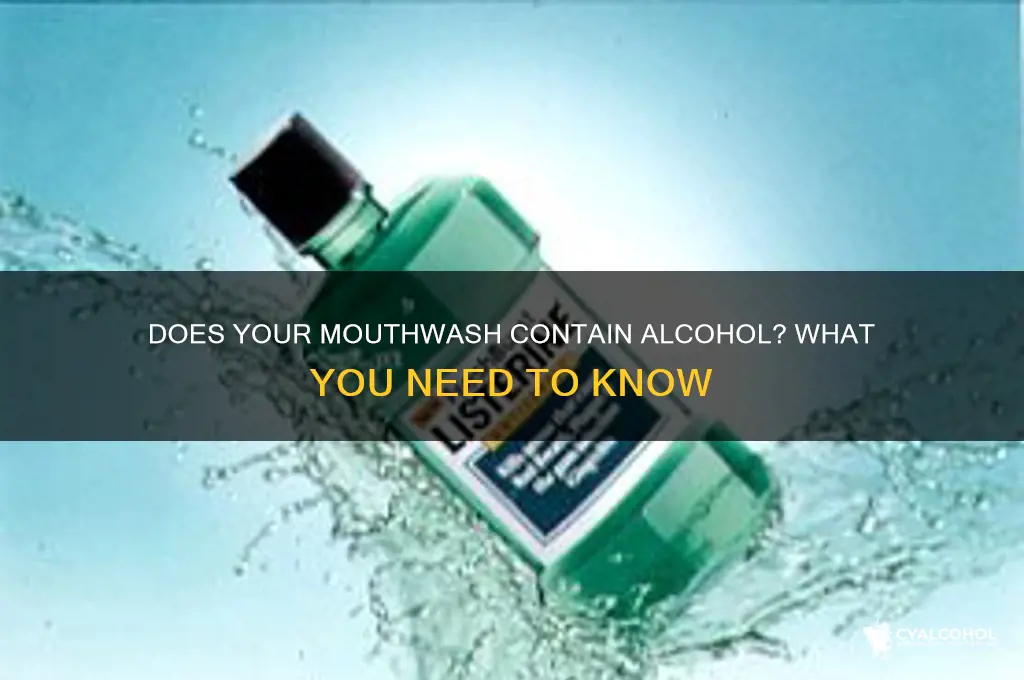 does mouthwash has alcohol