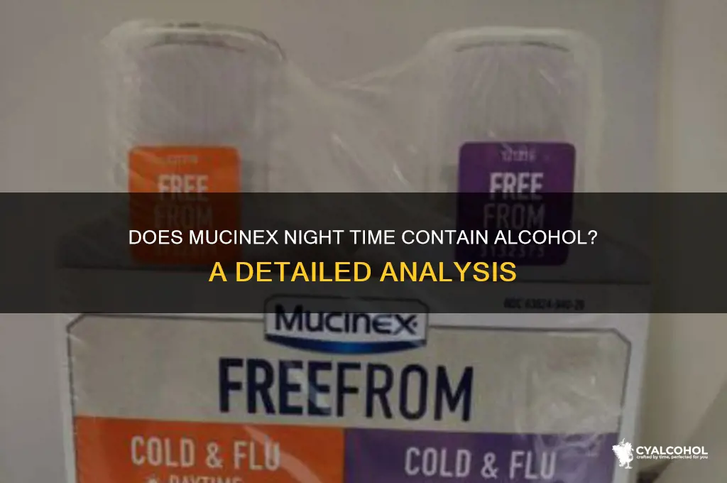 does mucinex night time have alcohol