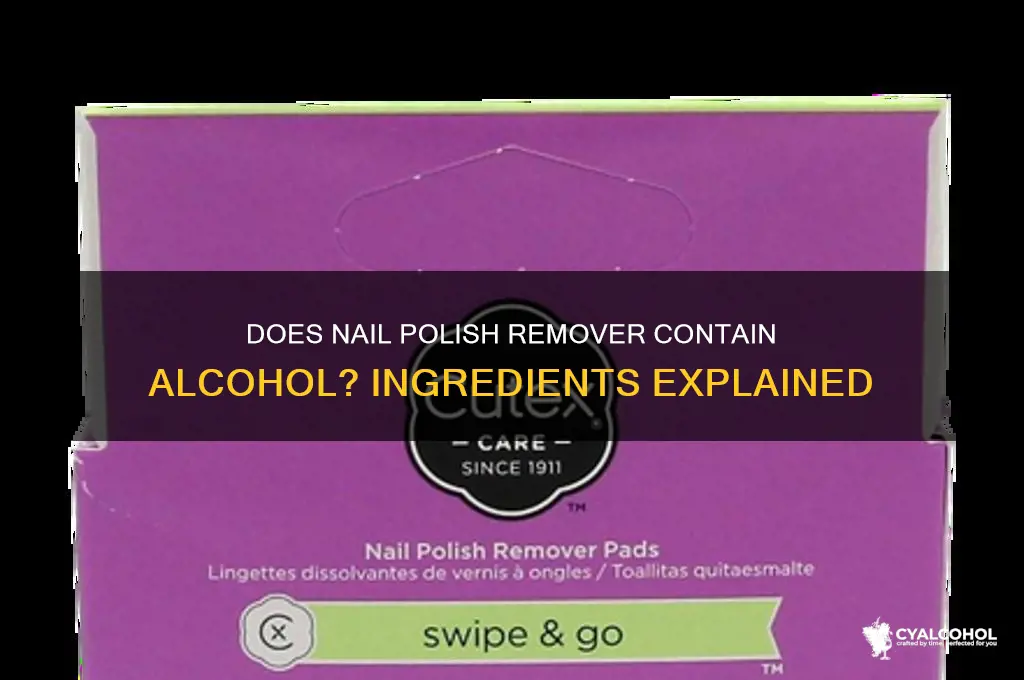 does nail polish remover have alcohol in it