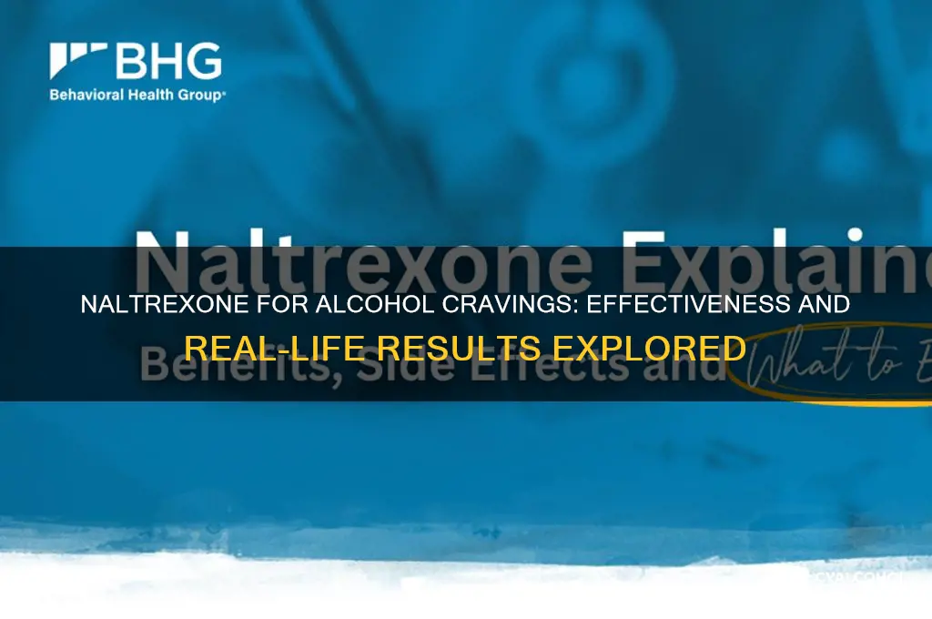 does naltrexone work for alcohol cravings