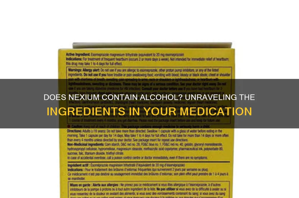 does nexium have alcohol in it