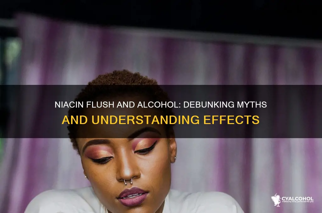 does niacin flush alcohol
