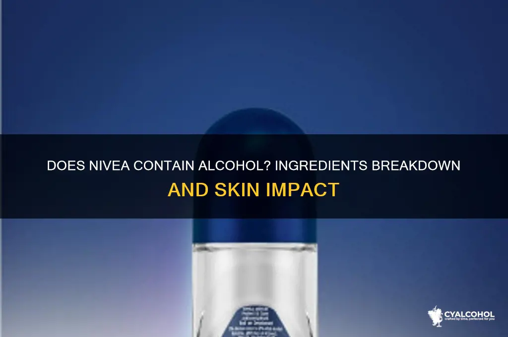 does nivea have alcohol in it