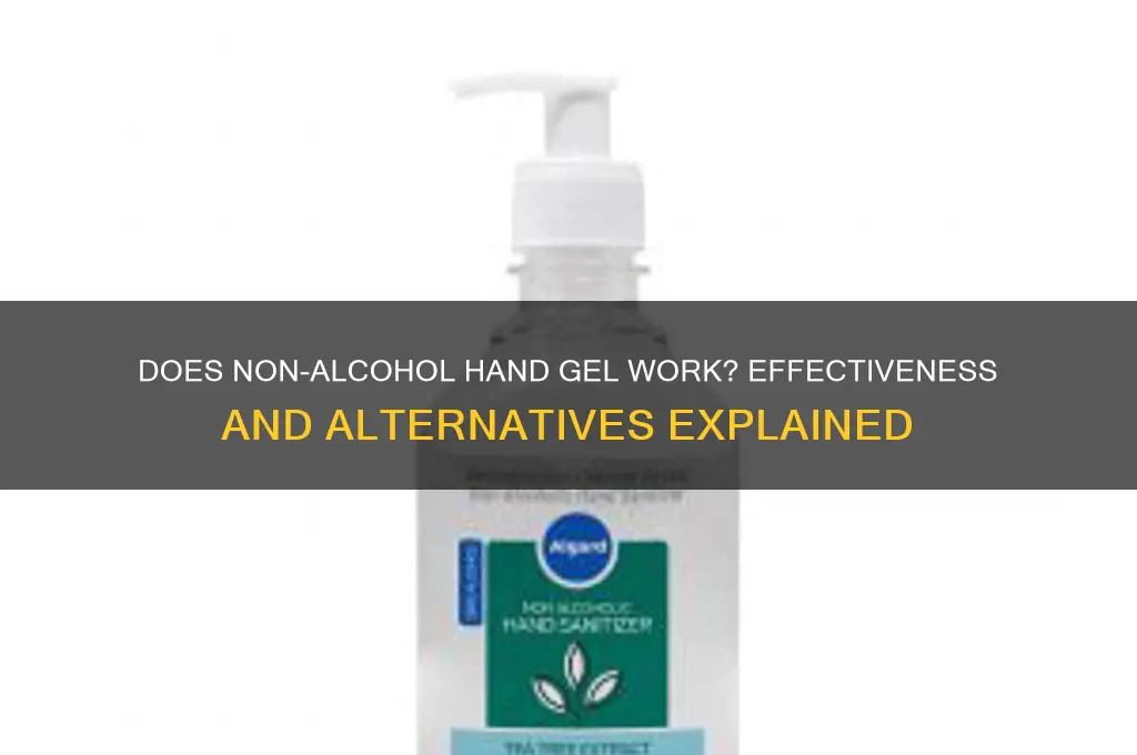 does non alcohol hand gel work