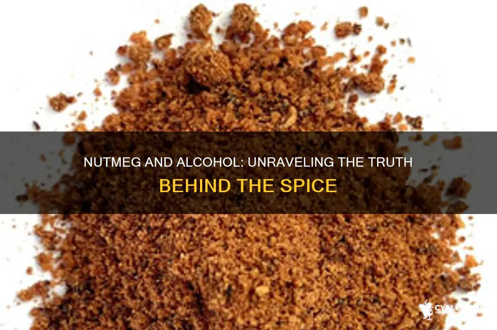 does nutmeg have alcohol
