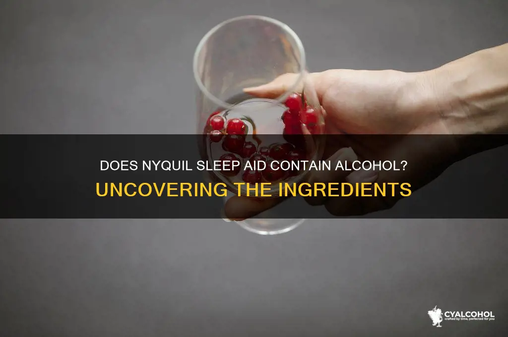 does nyquil sleep aid have alcohol