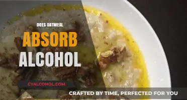 Can Oatmeal Absorb Alcohol? Debunking Myths and Exploring Facts
