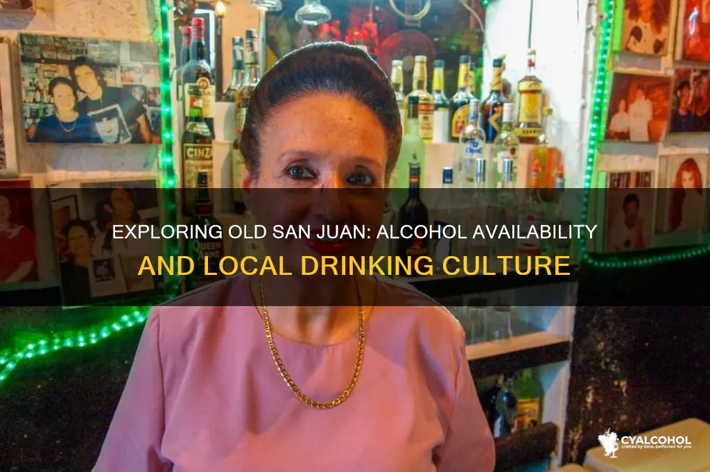 does old san juan have alcohol