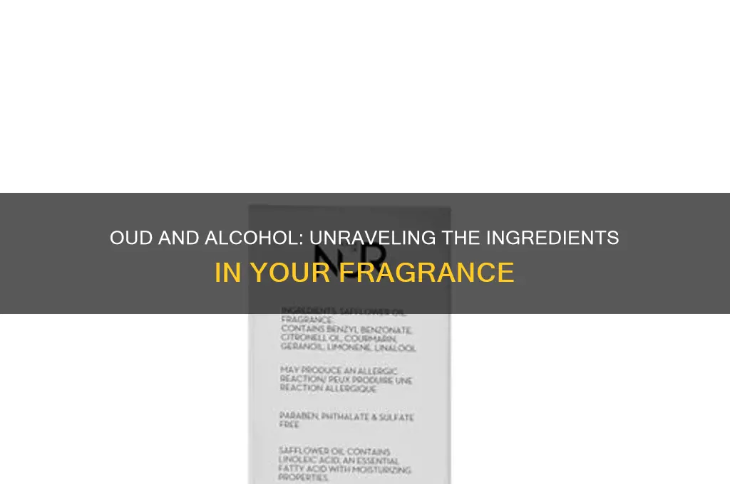 does oud have alcohol